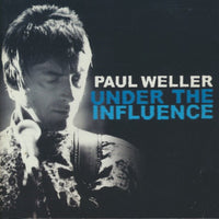 Paul Weller: Under The Influence