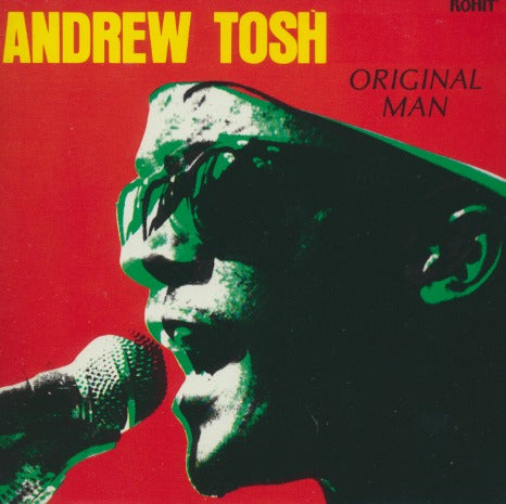 Andrew Tosh: Original Man