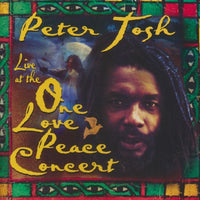 Peter Tosh: Live At The One Love Peace Concert