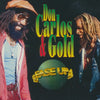 Don Carlos & Gold: Ease Up