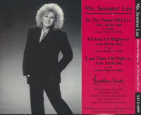 Ms. Scooter Lee: In The Name Of Love / Ribbon Of Highway 3-Track Maxi-Single