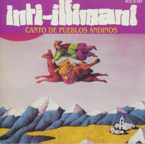 Inti-Illimani: Canto De Pueblos Andinos