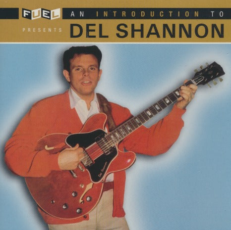 Del Shannon: An Introduction To Del Shannon
