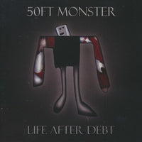 50ft Monster: Life After Debt