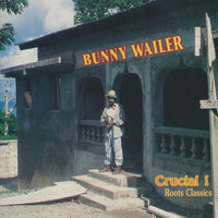 Bunny Wailer: Crucial! Roots Classics
