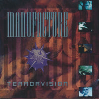 Manufacture: Terrorvision