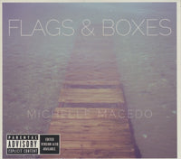 Michelle Macedo: Flags & Boxes