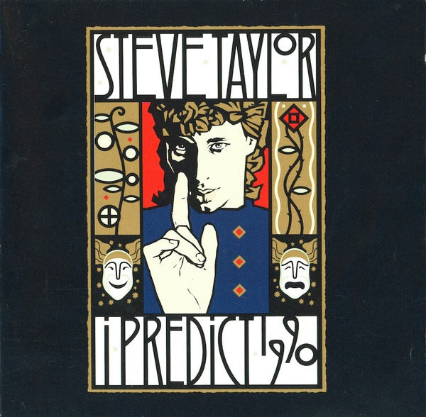 Steve Taylor: I Predict 1990 w/ Front Artwork