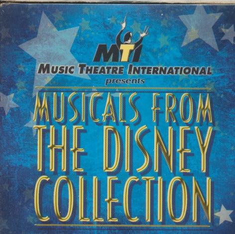 Music Theatre International: Musicals From The Disney Collection