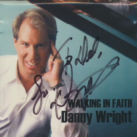 Danny Wright: Walking In Faith Signed