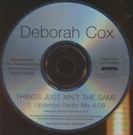 Deborah Cox: Things Just Ain't The Same: Uptempo Radio Mix 1-Track Promo w/ No Artwork
