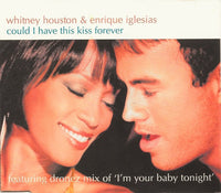 Whitney Houston & Enrique Iglesias: Could I Have This Kiss Forever 3-Track Maxi-Single
