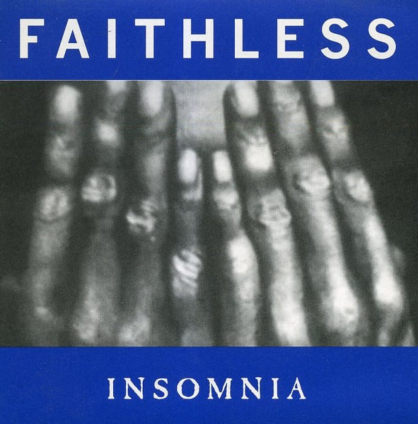 Faithless: Insomnia