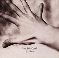 The Sundays: Goodbye 3-Track Maxi-Single
