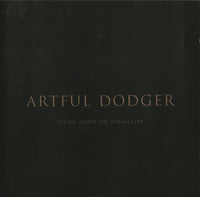 Artful Dodger: It's All About The Stragglers 2-Disc Set