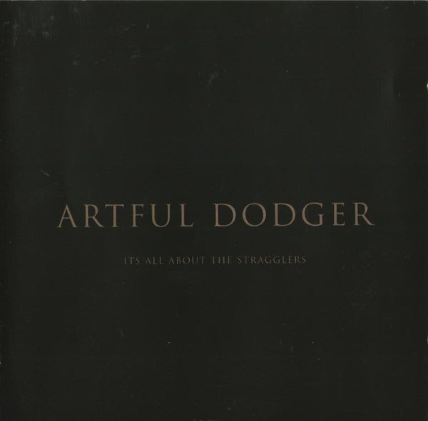 Artful Dodger: It's All About The Stragglers 2-Disc Set