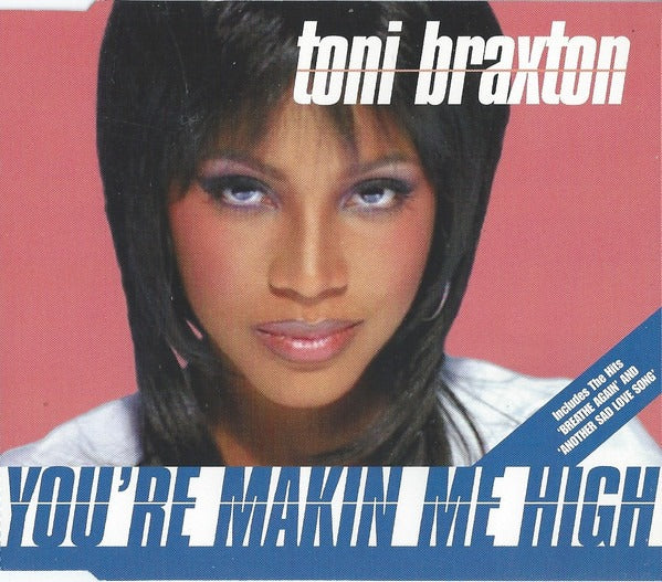 Toni Braxton: You're Makin' Me High 4-Track Maxi-Single