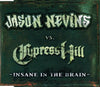 Jason Nevins Vs. Cypress Hill: Insane In The Brain 6-Track Maxi-Single