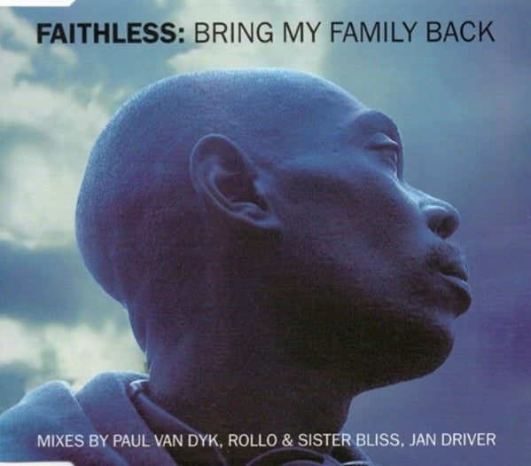 Faithless: Bring My Family Back 4-Track Maxi-Single