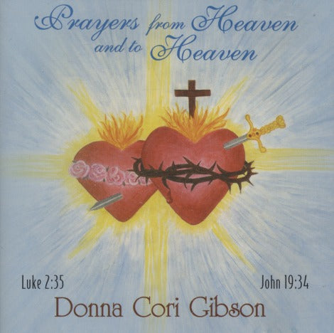 Donna Cori Gibson: Prayers From Heaven And To Heaven