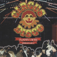 Circus Disco: Twenty Fifth Anniversary