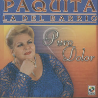 Paquita La Del Barrio: Puro Dolor