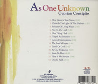 Cyprian Consiglio: As One Unknown