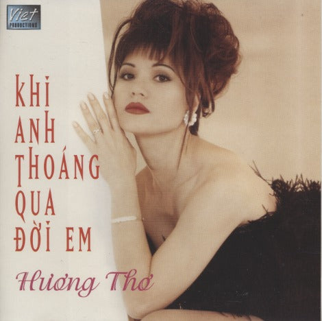 Huong Tho: Khi Anh Thoang Qua Doi Em