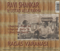Ravi Shankar & Ustad Alla Rakha: Ragas Varanasi