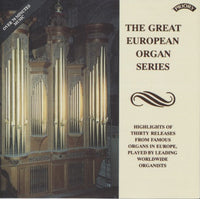 The Great European Organ Series: Highlights Of Thirty Releases
