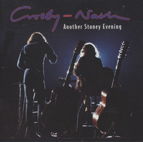 Crosby & Nash: Another Stoney Evening