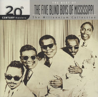 The Five Blind Boys Of Mississippi: The Best Of: The Millennium Collection