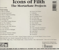 Icons Of Filth: The Mortarhate Projects