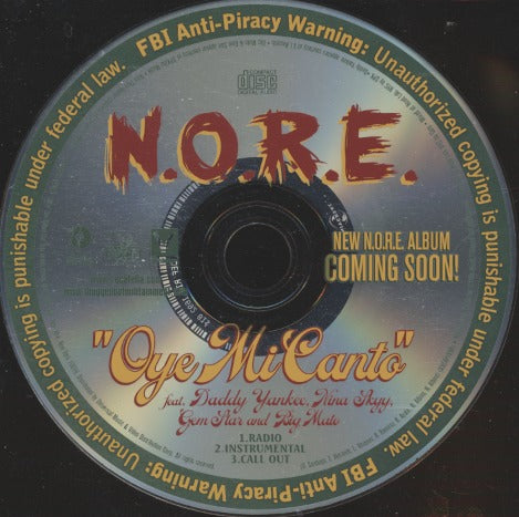 N.O.R.E. Featuring Daddy Yankee, Nina Sky, Big Mato, Gemstar: Oye Mi Canto 3-Track Promo w/ Back Artwork
