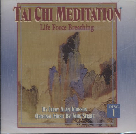 Tai Chi Meditation: Life Force Breathing Vol. 1