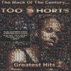 Too Short: The Mack Of The Century... Too Short's Greatest Hits w/ Hype Sticker