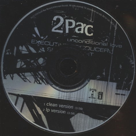 2Pac: Unconditional Love 2-Track Promo w/ No Artwork