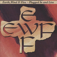 Earth, Wind & Fire: Plugged In And Live