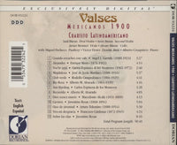 Cuarteto Latinoamericano: Valses Mexicanos 1900