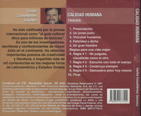 Carlos Cuauhtemoc Sanchez: Calidad Humana
