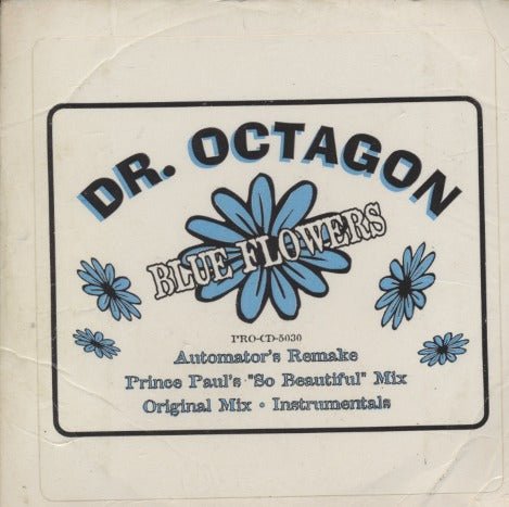 Dr. Octagon: Blue Flowers 6-Track Promo