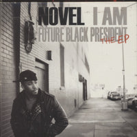 Novel I Am: Future Black President: The EP 5-Track Promo