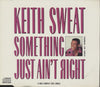 Keith Sweat: Something Just Ain't Right Germany 3-Track Maxi-Single Mini CD
