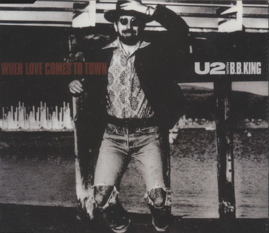 U2 With B.B. King: When Love Comes To Town Germany 4-Track Maxi-Single - NeverDieMedia