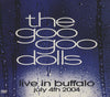 The Goo Goo Dolls: Live In Buffalo: July 4th 2004 2-Disc Set