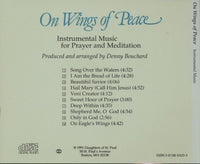 Denny Brouchard: On Wings Of Peace