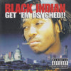 Black Indian: Get 'Em Psyched!!