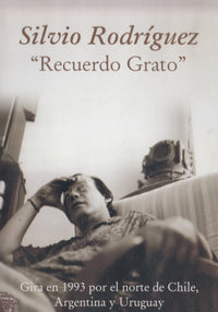 Silvio Rodriguez: Recuerdo Grato