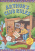 Arthur's Club Rules