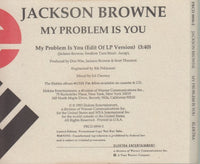 Jackson Browne: My Problem Is You 1-Track Promo w/ Back Artwork